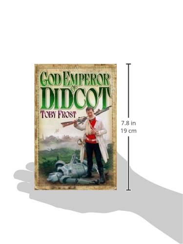 God Emperor of Didcot (2) (Chronicles of Isambard Smith)