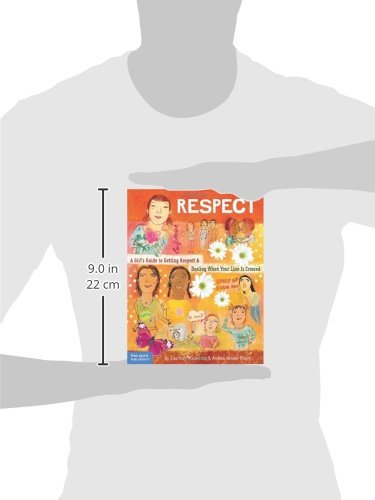 Respect: A Girl's Guide to Getting Respect & Dealing When Your Line Is Crossed