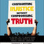 Confronting Injustice without Compromising Truth Study Guide: A Guide to 12 Questions Christians Should Ask About Social Justice