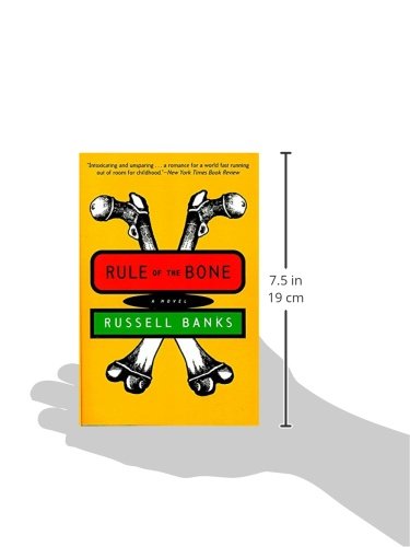 Rule of the Bone: A Novel