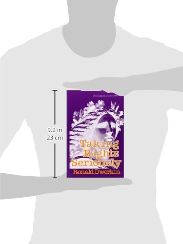 Taking Rights Seriously: With a New Appendix, a Response to