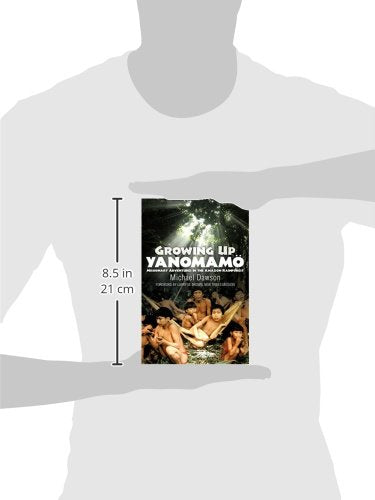 Growing Up Yanomamo: Missionary Adventures in the Amazon Rainforest
