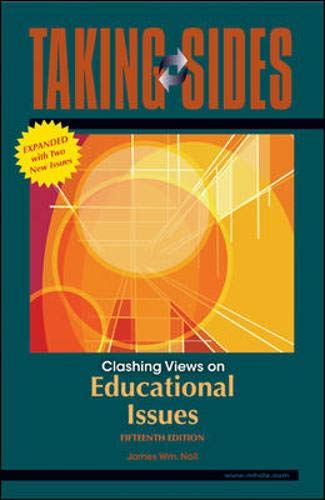 Taking Sides: Clashing Views on Educational Issues, Expanded