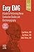Easy EMG: A Guide to Performing Nerve Conduction Studies and Electromyography