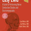 Easy EMG: A Guide to Performing Nerve Conduction Studies and Electromyography
