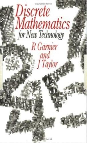 Discrete Mathematics: For New Technology