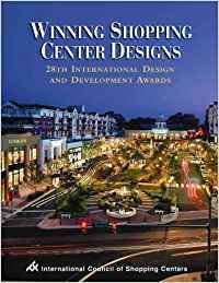 Winning Shopping Center Designs: 28th International Design And Development Awards