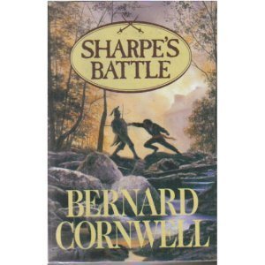 Sharpe's Battle: Richard Sharpe & the Battle of Fuentes De Onoro, May 1811 (Richard Sharpe's Adventure Series #12)