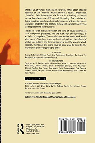 Travellers' Tales: Narratives of Home and Displacement (FUTURES: New Perspectives for Cultural Analysis)