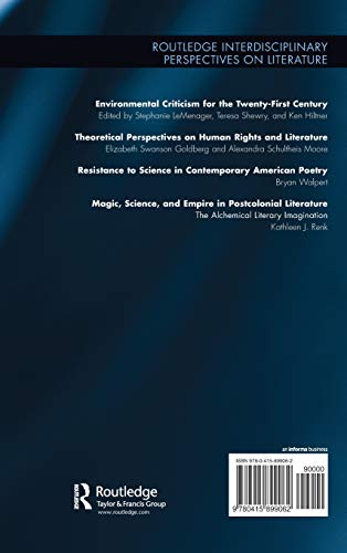 Magic, Science, and Empire in Postcolonial Literature: The Alchemical Literary Imagination (Routledge Interdisciplinary Perspectives on Literature)