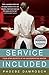 Service Included: Four-Star Secrets of an Eavesdropping Waiter