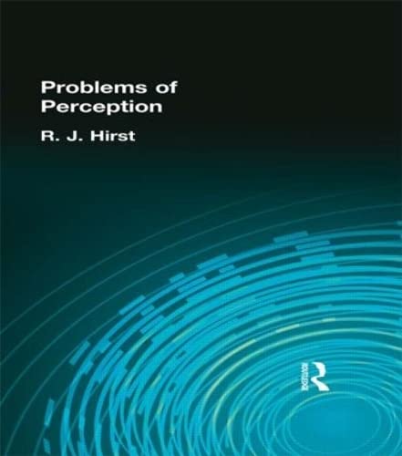 The Problems of Perception (Muirhead Library of Philosophy)