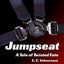 Jumpseat: A Tale of Twisted Fate