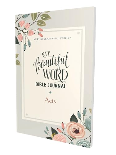 NIV, Beautiful Word Bible Journal, Acts, Paperback, Comfort Print