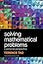 Solving Mathematical Problems: A Personal Perspective