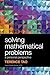 Solving Mathematical Problems: A Personal Perspective