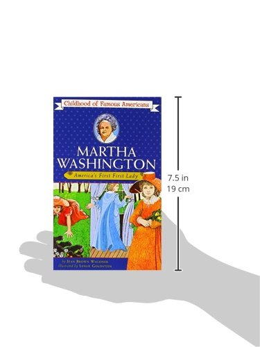 Martha Washington: America's First Lady (Childhood of Famous Americans)