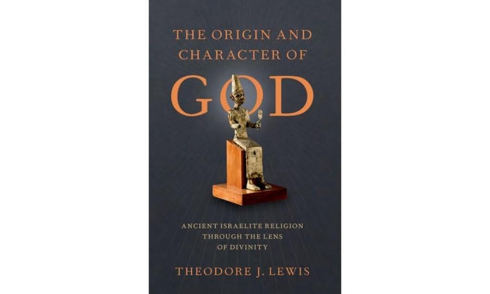 The Origin and Character of God