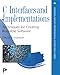 C Interfaces and Implementations: Techniques for Creating Reusable Software