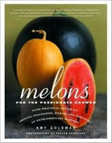 Melons for the Passionate Grower