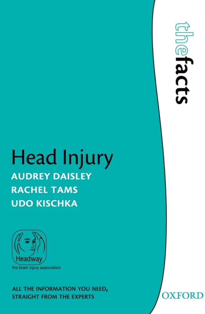 Head injury (The ^AFacts Series)