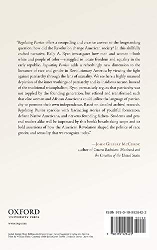 Regulating Passion: Sexuality and Patriarchal Rule in Massachusetts, 1700-1830