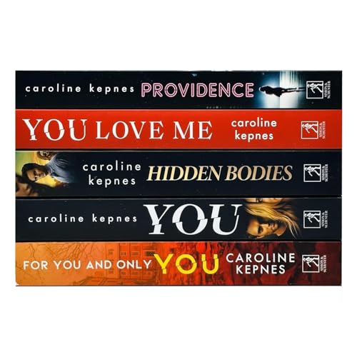 Caroline Kepnes 5 Books Collection Set (Providence, You, Hidden Bodies, You Love Me & For You And Only You)