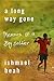 A Long Way Gone: Memoirs of a Boy Soldier