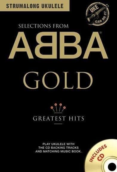 ABBA Gold - Greatest Hits (Strumalong Ukulele)