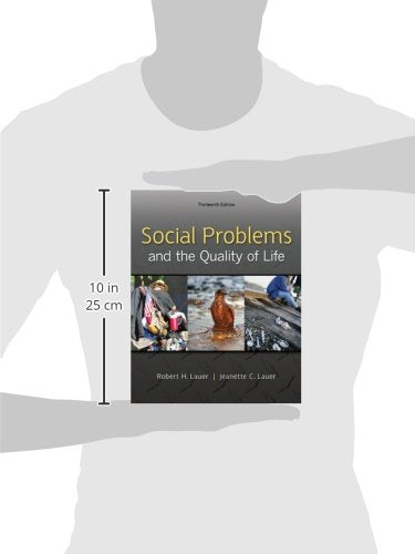 Social Problems and the Quality of Life, 13th Edition