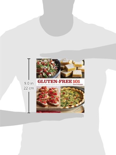 Gluten-Free 101: The Essential Beginner's Guide to Easy Gluten-Free Cooking
