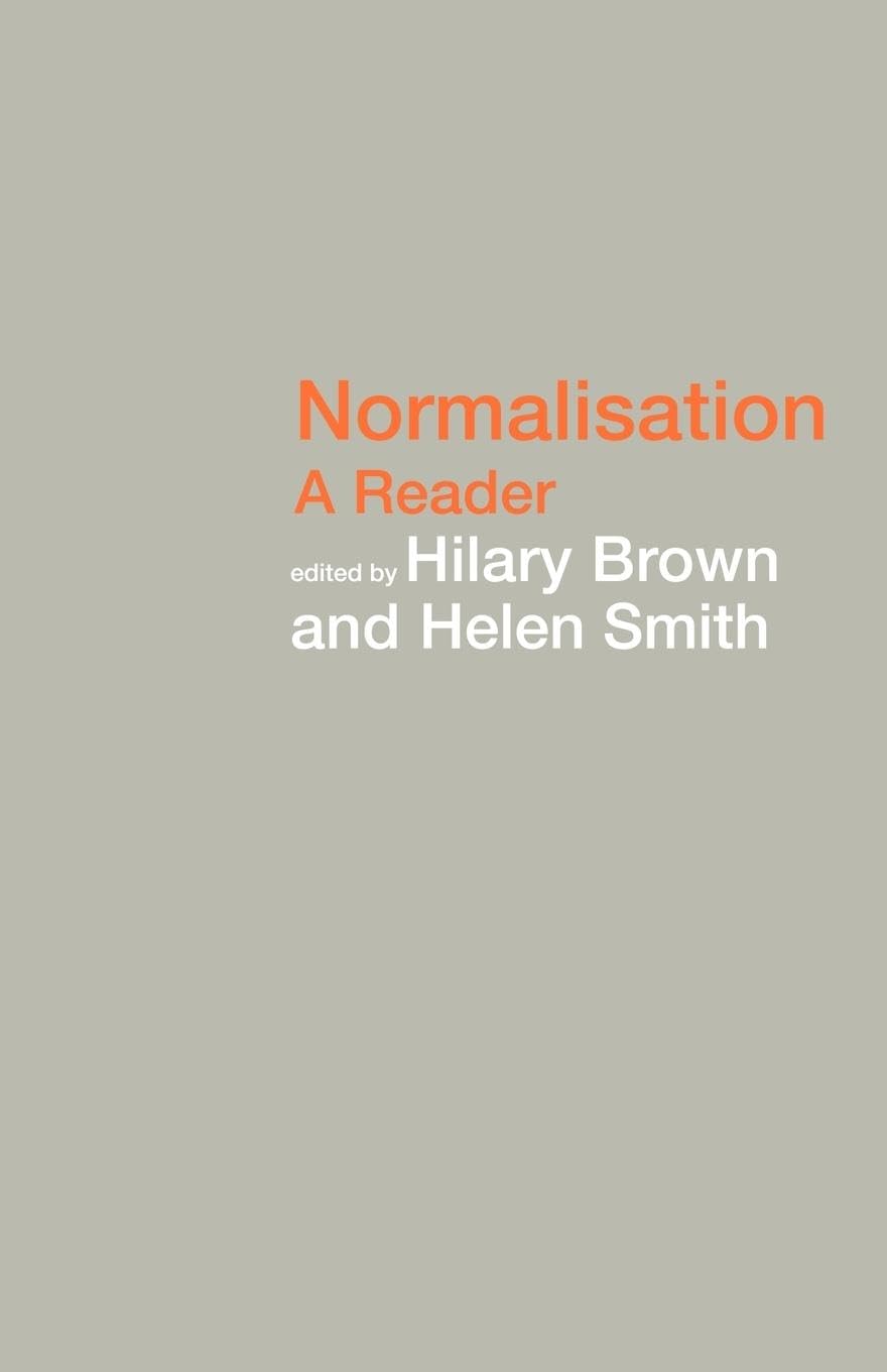 Normalisation: A Reader