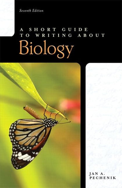 A Short Guide to Writing About Biology, (Valuepack Item Only) by Pechenik, Jan A. (2009) Paperback