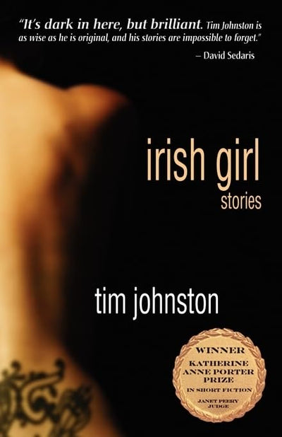 Irish Girl: Stories (Katherine Anne Porter Prize in Short Fiction)