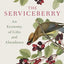The Serviceberry: An Economy of Gifts and Abundance