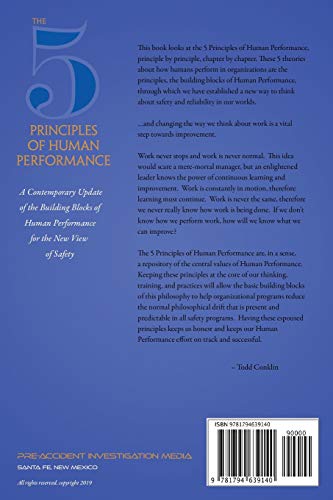 The 5 Principles of Human Performance: A contemporary updateof the building blocks of Human Performance for the new view of safety