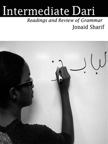 Intermediate Dari: Grammar and Readings (Persian Edition)