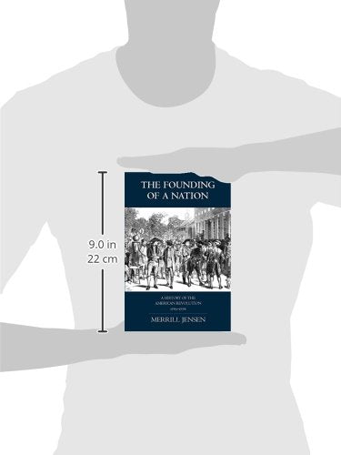 The Founding of a Nation: A History of the American Revolution, 1763-1776