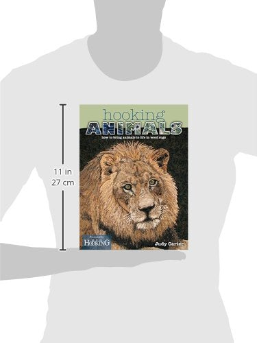 Hooking Animals: How to Bring Animals to Life in Wool Rugs