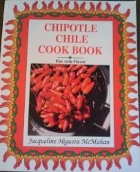 Chipotle Chile Cook Book