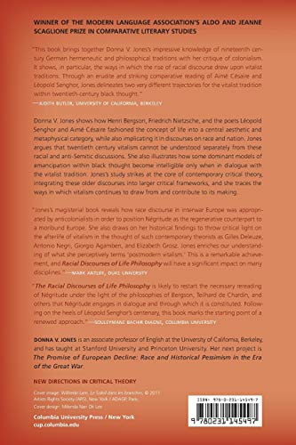 The Racial Discourses of Life Philosophy: Négritude, Vitalism, and Modernity (New Directions in Critical Theory, 45)