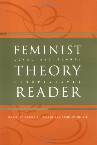 Feminist Theory Reader: Local and Global Perspectives