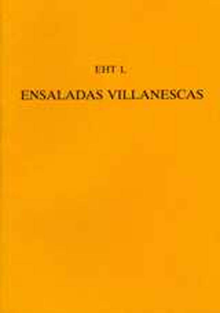 Ensaladas Villanescas' From The 'Romancero Nuevo' (Exeter Hispanic Texts)