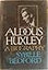 Aldous Huxley: A biography