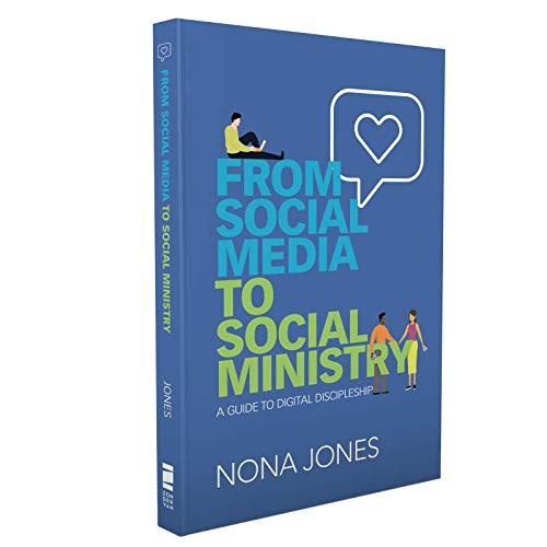 From Social Media to Social Ministry: A Guide to Digital Discipleship