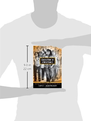 Sancho's Journal: Exploring the Political Edge with the Brown Berets (Jack and Doris Smothers Series in Texas History, Life, and Culture)