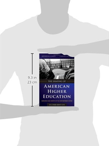 The Shaping of American Higher Education: Emergence and Growth of the Contemporary System