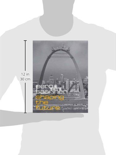 Eero Saarinen: Shaping the Future by Albrecht, Donald