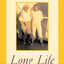 Long Life: Essays and Other Writings