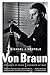 Von Braun: Dreamer of Space, Engineer of War (Vintage)
